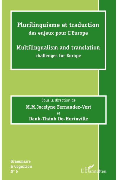 Plurilinguisme et traduction : des enjeux pour l'Europe