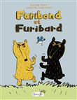 Furibond et Furibard