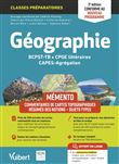 Mémento Géographie BCPST / TB / CPGE littéraires / CAPES / Agrégation - Conforme au nouveau programme