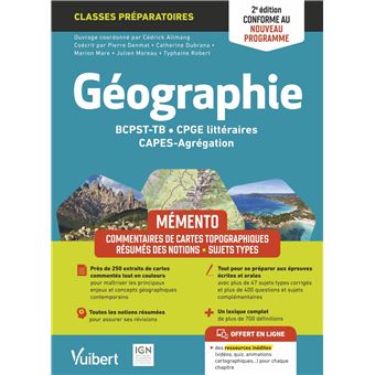 Mémento Géographie BCPST / TB / CPGE littéraires / CAPES / Agrégation - Conforme au nouveau programme