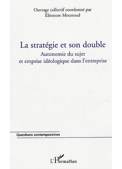 La stratégie et son double - L´harmattan