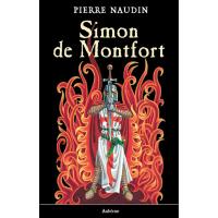 Simon de Montfort ou Les fêtes de feu