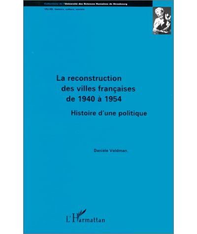 La reconstruction des villes françaises de 1940 à 1954