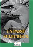 Un passé sulfureux