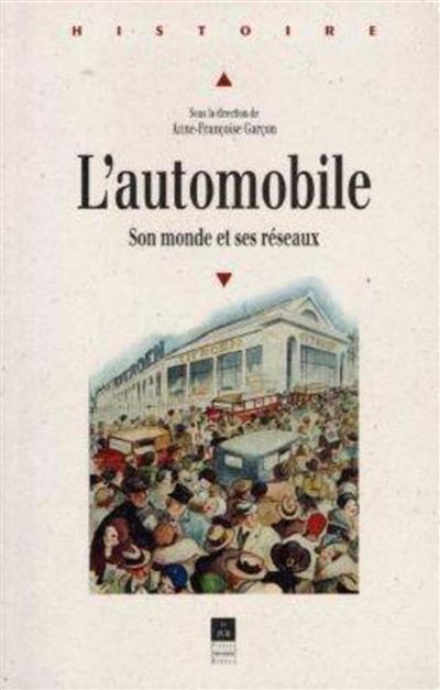 Automobile son monde et ses reseaux