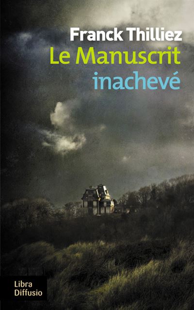 Le manuscrit inachevé