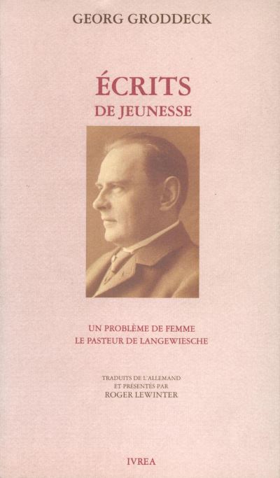 Écrits de jeunesse - Georg Groddeck - broché