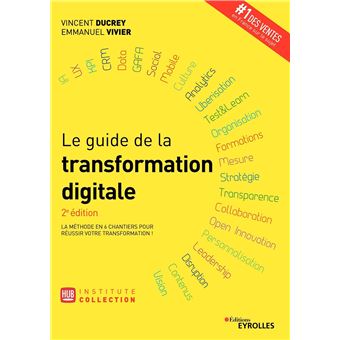 Le guide de la transformation digitale La méthode en 6 chantiers pour ...