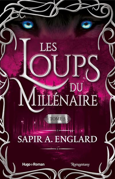 Les Loups Du Millénaire Tome 5