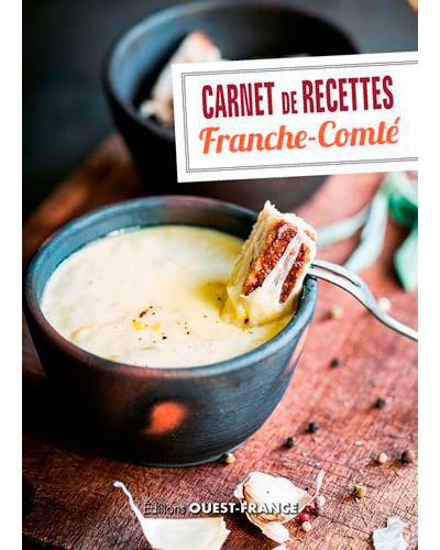 Carnet de recettes de Franche-Comté