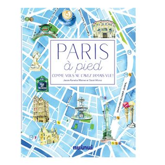 Paris A Pied Cartonne Jessie Kanelos Weiner Sarah Moroz Marie Kastner Uomini Achat Livre Fnac