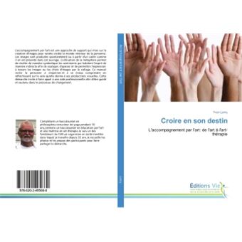 Croire en son destin