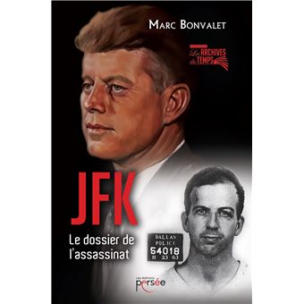 JFK Le dossier de l'assassinat