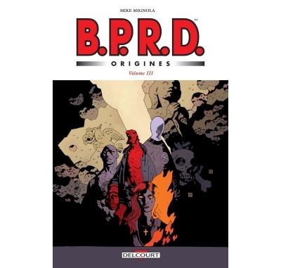 BPRD Origines volume 3