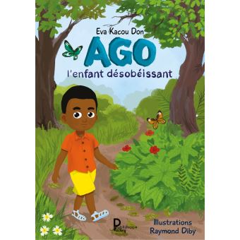 Ago, l'enfant désobéissant