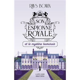 Son Espionne royale et le mystère bavarois - tome 2 - Tome 2