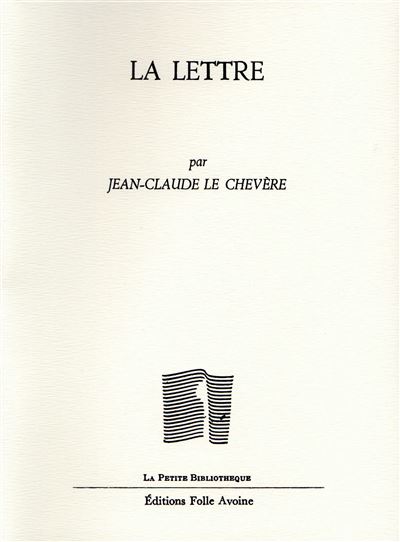 La Lettre - Jean-Claude Le Chevère - broché