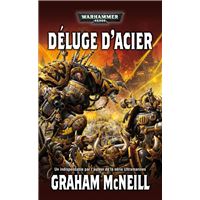 Warhammer 40.000 - Déluge d'acier - Graham McNeill - broché