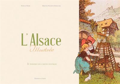 L'Alsace illustrée par les artistes du début du XXème siècle