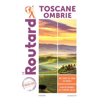 Guide du Routard Toscane Ombrie 2021/22