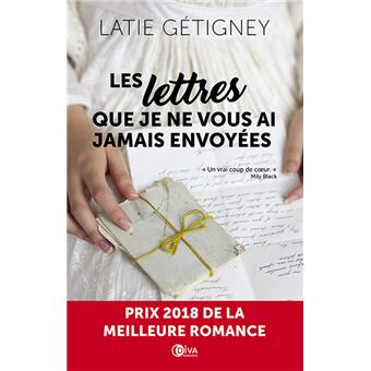 Les Lettres Que Je Ne Vous Ai Jamais Envoyees Broche Latie Getigney Achat Livre Fnac