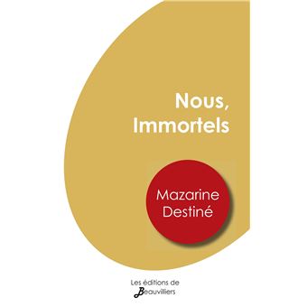 Nous, Immortels