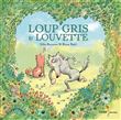 Loup gris et Louvette