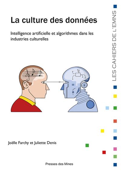 La culture des données - Joëlle Farchy - broché