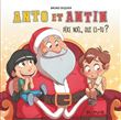 Anto et Antin - Père Noël, qui es-tu ?