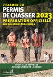 L'examen du permis de chasser 2023