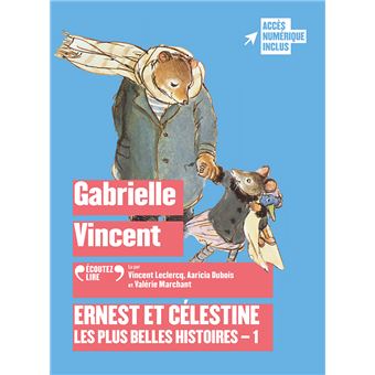 Ernest et Célestine - Les plus belles histoires