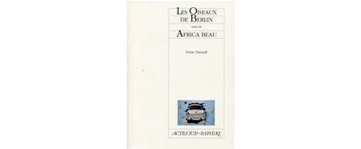 Les Oiseaux de Berlin suivi de Africa beau