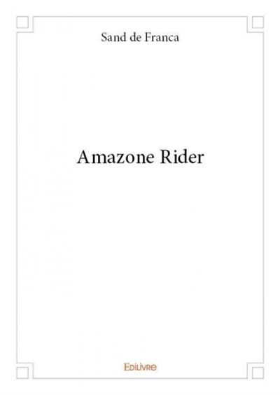 Amazone rider