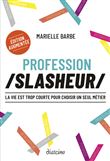 Profession slasheur