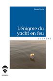 L'énigme du yacht en feu