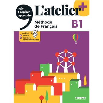 L'atelier + niv .B1 (édition 2022) - Livre + didierfle.app