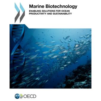 Marine Biotechnology Enabling Solutions For Ocean Productivity And ...