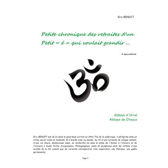 Petite chronique des retraites d'un Petit « é » qui voulait grandir...