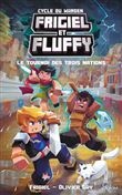 Frigiel et Fluffy - Cycle du Warden - Tome 1 Le Tournoi des trois nations
