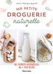Ma petite droguerie naturelle