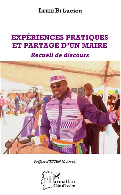 Expériences pratiques et partage d'un maire - Lucien Lehie Bi - broché