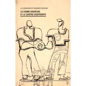 La ferme radieuse et le centre coopératif