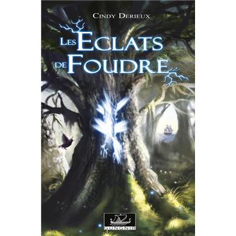 Les éclats de foudre