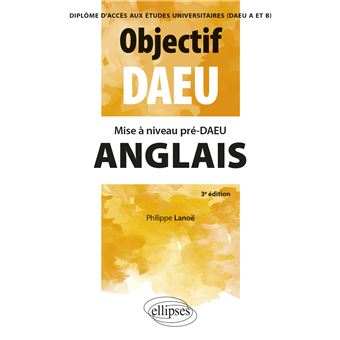 Mise à Niveau Pré-DAEU Anglais (DAEU A Et B) - Broché - Philippe Lanoe ...