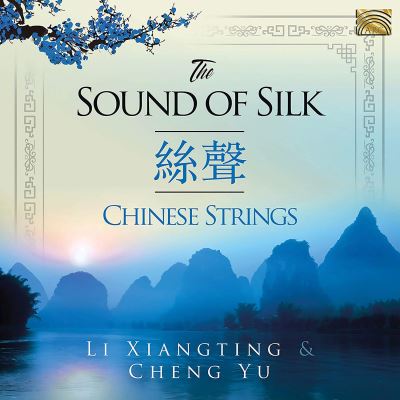 The Sound Of Silk Chinese Strings