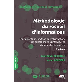 Méthodologie du recueil d'informations Fondements des méthodes d