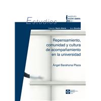 Repensamiento, comunidad y cultura de acompañamiento en la universidad