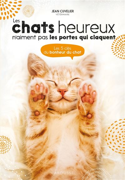 Les Chats Heureux N Aiment Pas Les Portes Qui Claquent