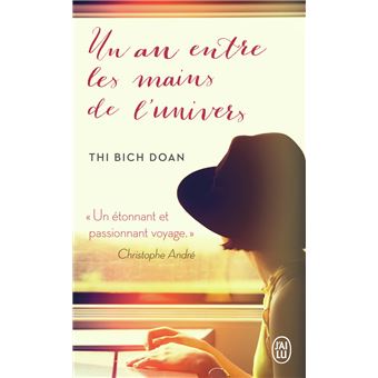 Un an entre les mains de l'univers