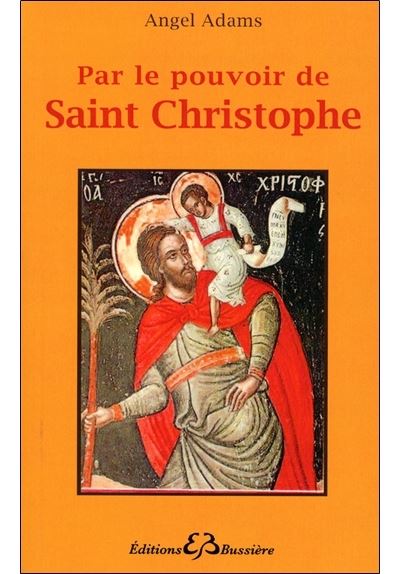 Par le pouvoir de Saint-Christophe